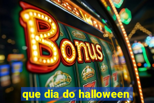 que dia do halloween